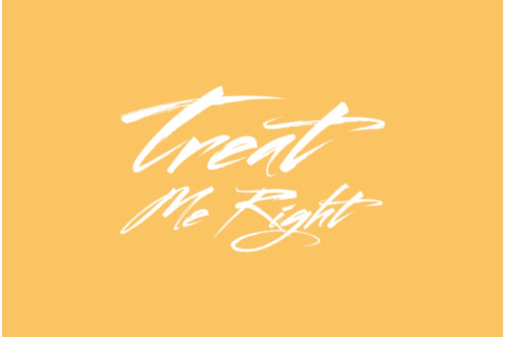 TREAT ME RIGHT CIC